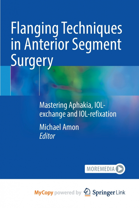 Flanging Techniques in Anterior Segment Surgery