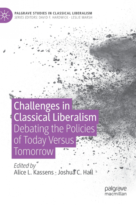 Challenges in Classical Liberalism