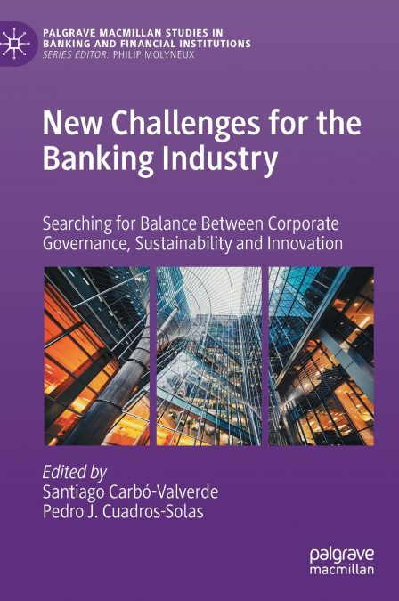 New Challenges for the Banking Industry