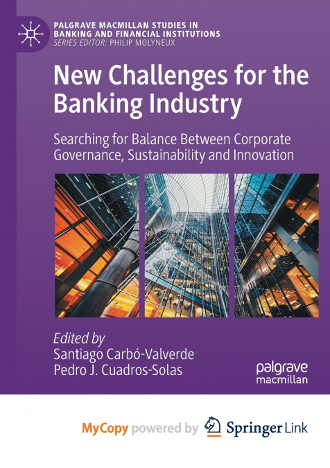 New Challenges for the Banking Industry