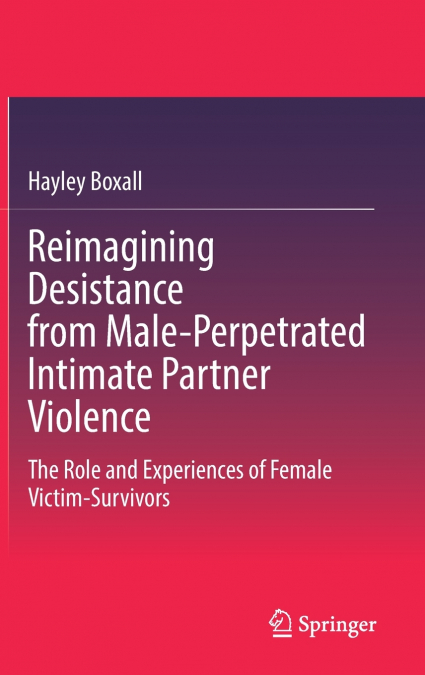 Reimagining Desistance from Male-Perpetrated Intimate Partner Violence