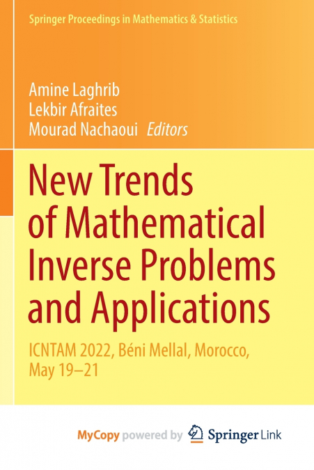 New Trends of Mathematical Inverse Problems and Applications