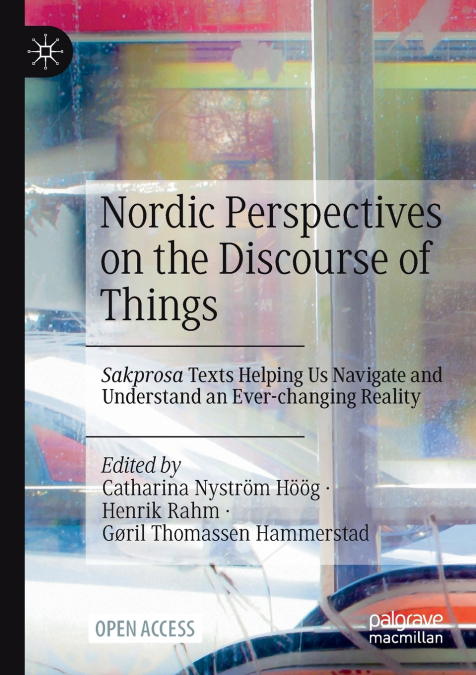 Nordic Perspectives on the Discourse of Things