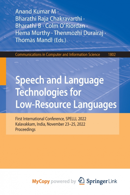 Speech and Language Technologies for Low-Resource Languages