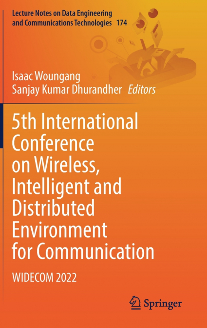 5th International Conference on Wireless, Intelligent and Distributed Environment for Communication