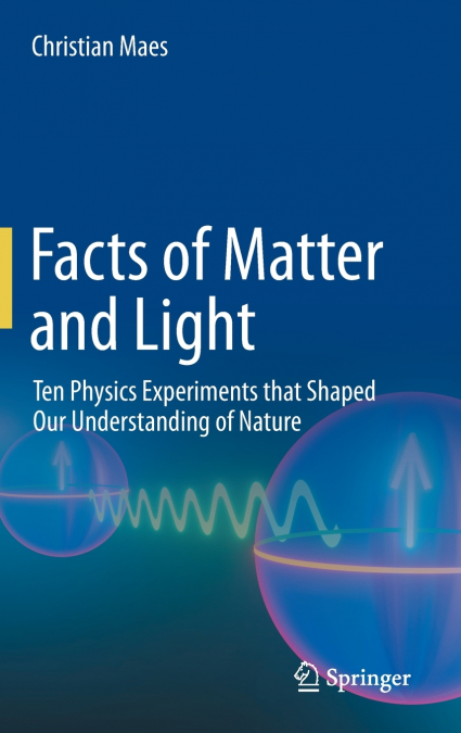 Facts of Matter and Light