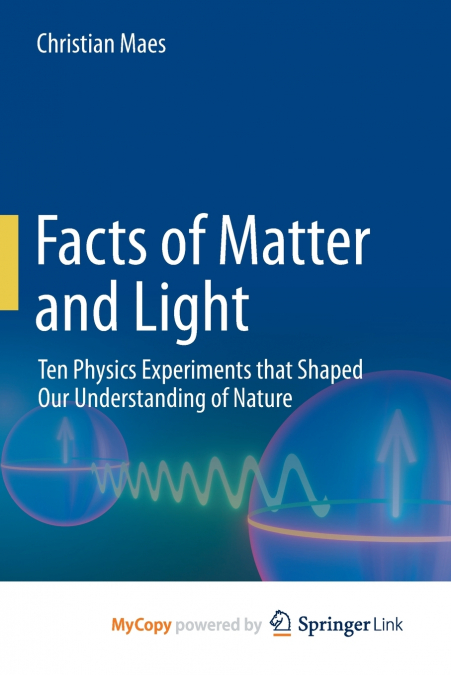 Facts of Matter and Light