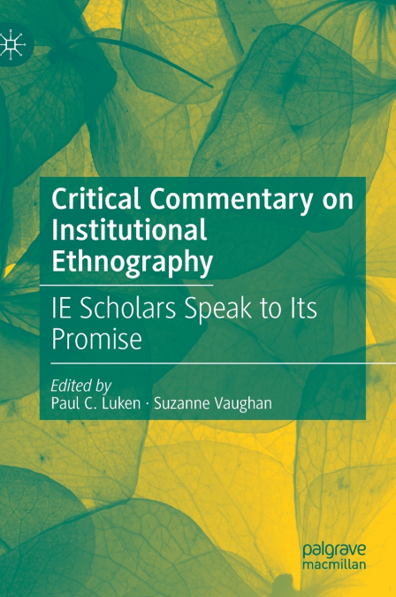 Critical Commentary on Institutional Ethnography