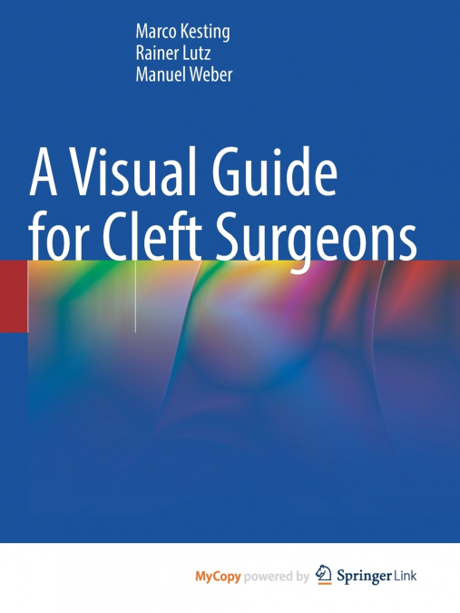 A Visual Guide for Cleft Surgeons