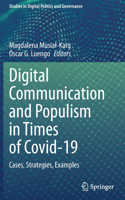 Digital Communication and Populism in Times of Covid-19