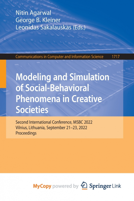 Modeling and Simulation of Social-Behavioral Phenomena in Creative Societies