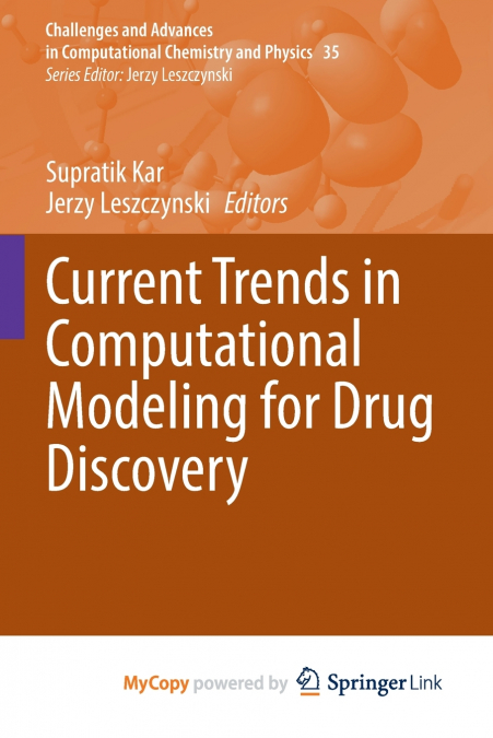 Current Trends in Computational Modeling for Drug Discovery