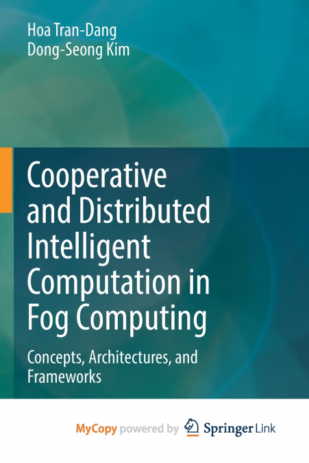 Cooperative and Distributed Intelligent Computation in Fog Computing