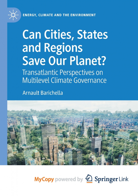 Can Cities, States and Regions Save Our Planet?