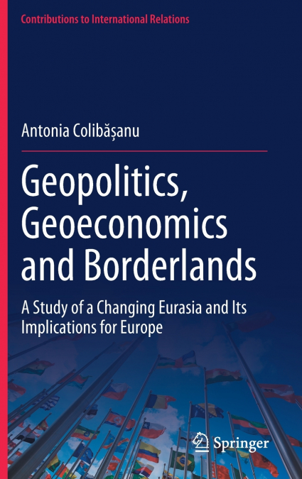 Geopolitics, Geoeconomics and Borderlands