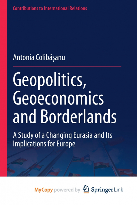 Geopolitics, Geoeconomics and Borderlands