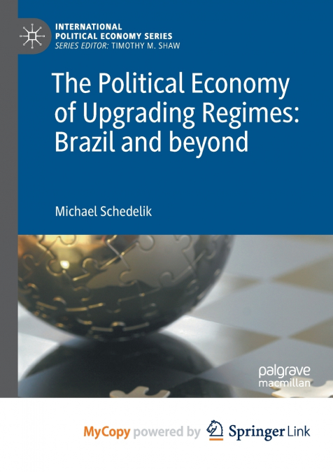 The Political Economy of Upgrading Regimes