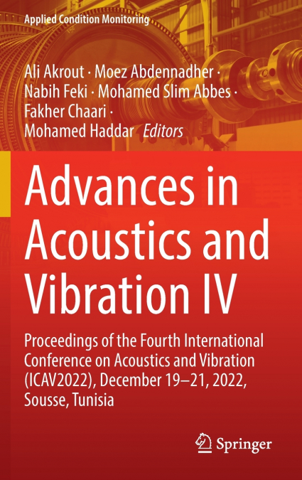 Advances in Acoustics and Vibration IV