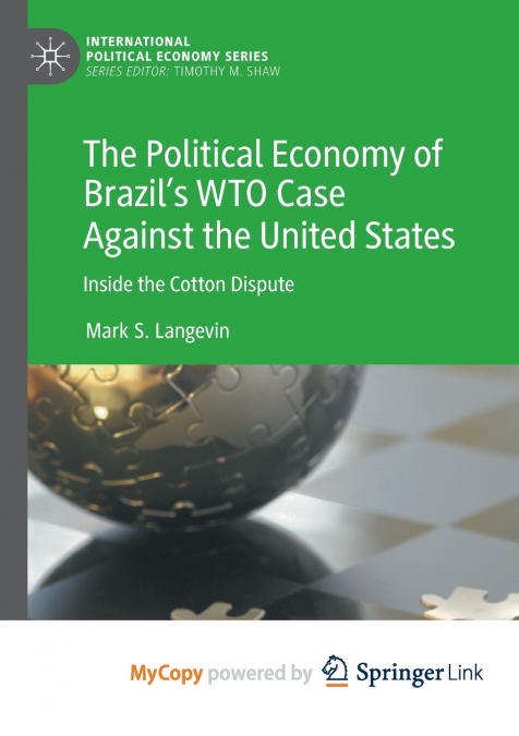 The Political Economy of Brazil’s WTO Case Against the United States