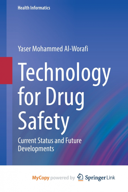 Technology for Drug Safety