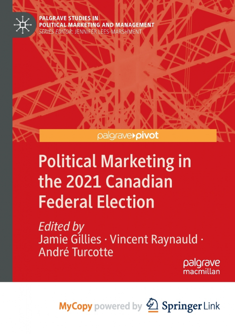 Political Marketing in the 2021 Canadian Federal Election
