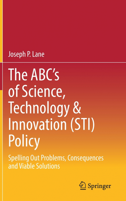 The ABC’s of Science, Technology & Innovation (STI) Policy