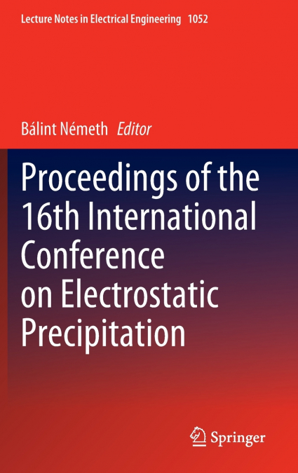 Proceedings of the 16th International Conference on Electrostatic Precipitation