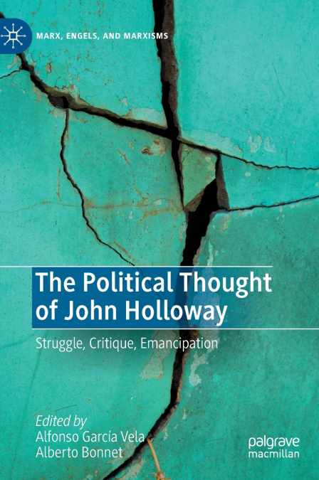 The Political Thought of John Holloway