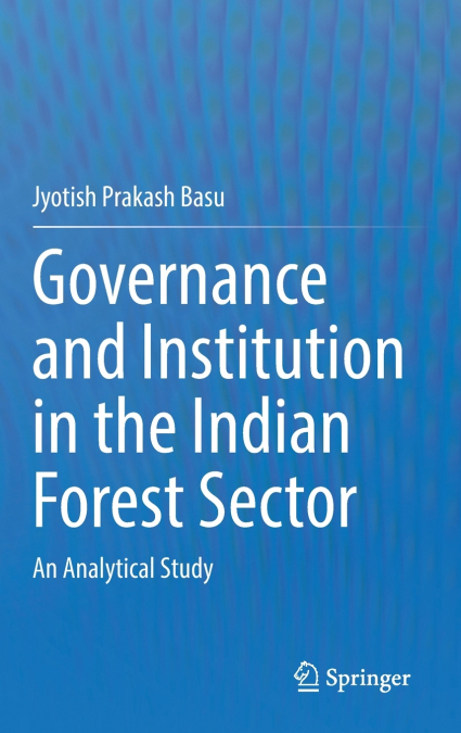 Governance and Institution in the Indian Forest Sector