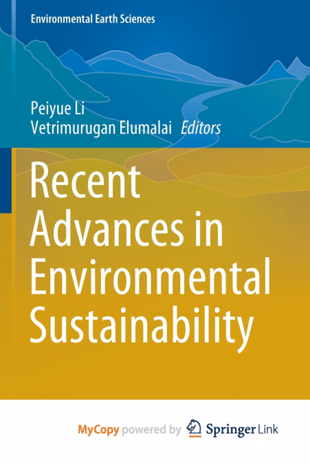 Recent Advances in Environmental Sustainability