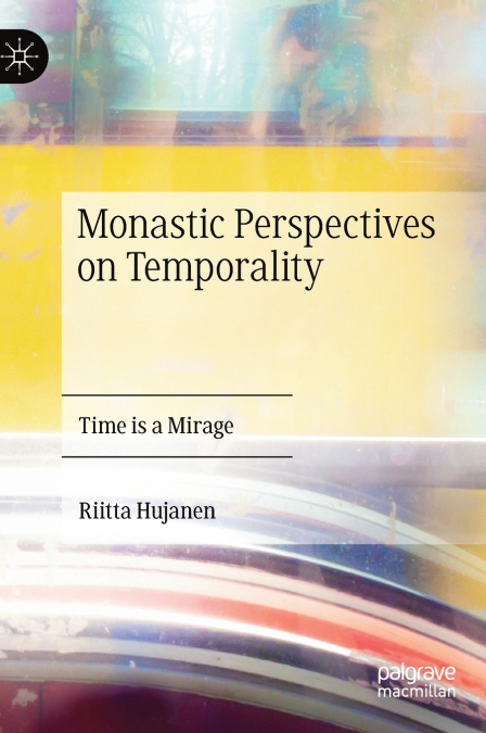 Monastic Perspectives on Temporality