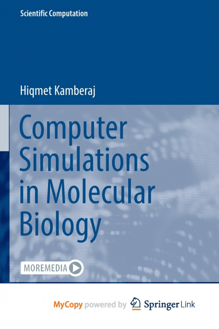 Computer Simulations in Molecular Biology