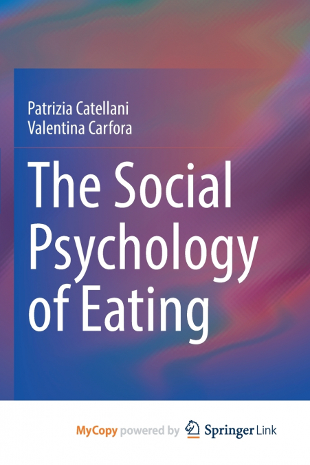 The Social Psychology of Eating