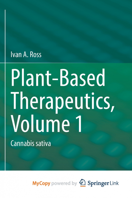 Plant-Based Therapeutics, Volume 1