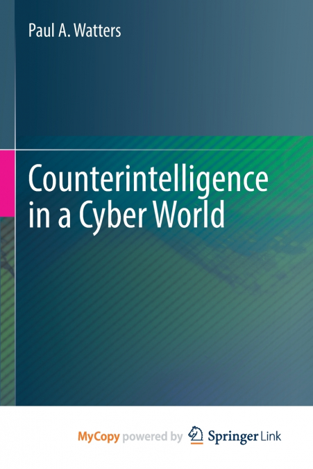 Counterintelligence in a Cyber World