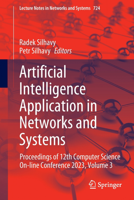 Artificial Intelligence Application in Networks and Systems