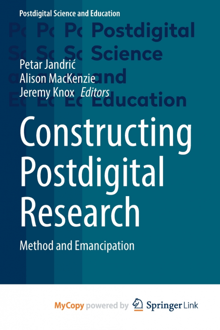 Constructing Postdigital Research