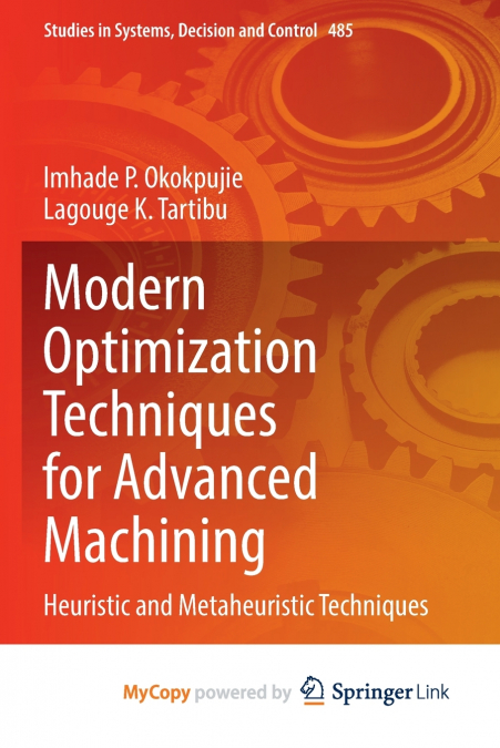 Modern Optimization Techniques for Advanced Machining