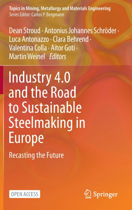 Industry 4.0 and the Road to Sustainable Steelmaking in Europe