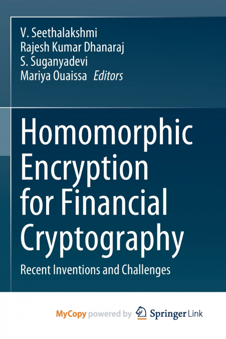 Homomorphic Encryption for Financial Cryptography