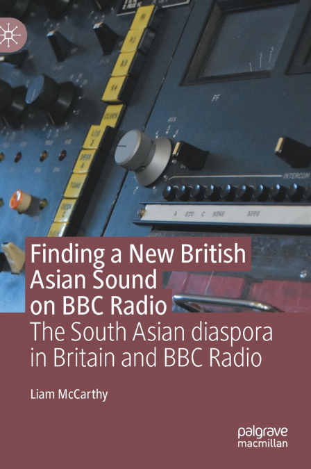 Finding a New British Asian Sound on BBC Radio