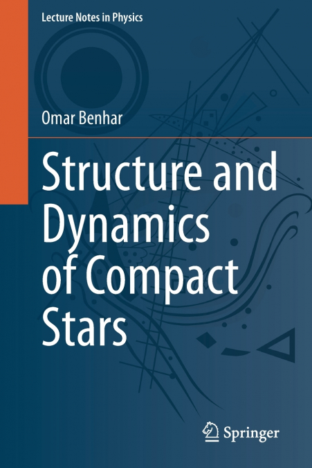 Structure and Dynamics of Compact Stars