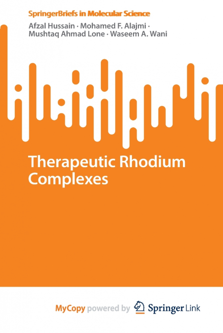 Therapeutic Rhodium Complexes