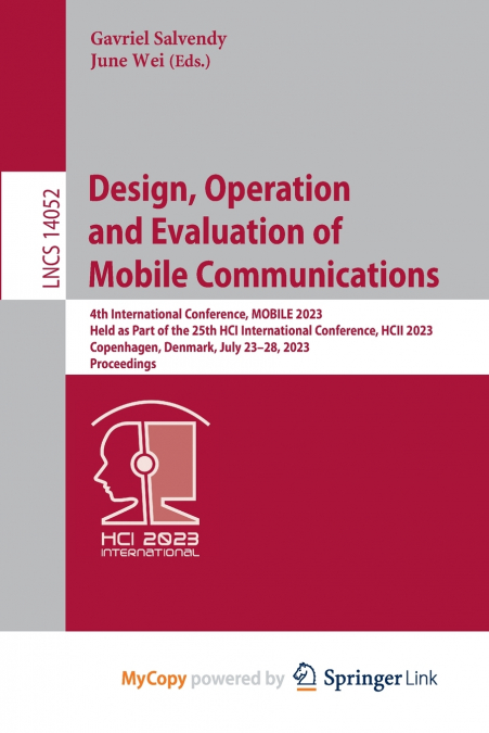 Design, Operation and Evaluation of Mobile Communications