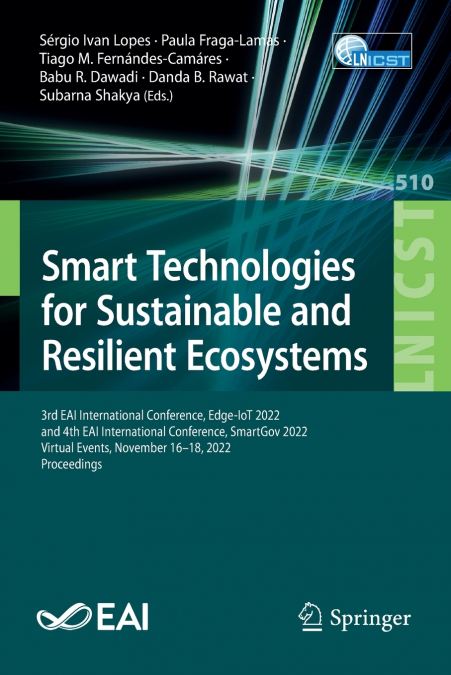 Smart Technologies for Sustainable and Resilient Ecosystems