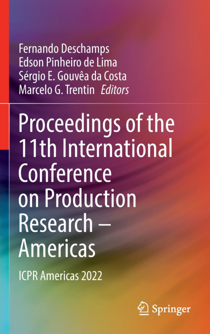Proceedings of the 11th International Conference on Production Research - Americas