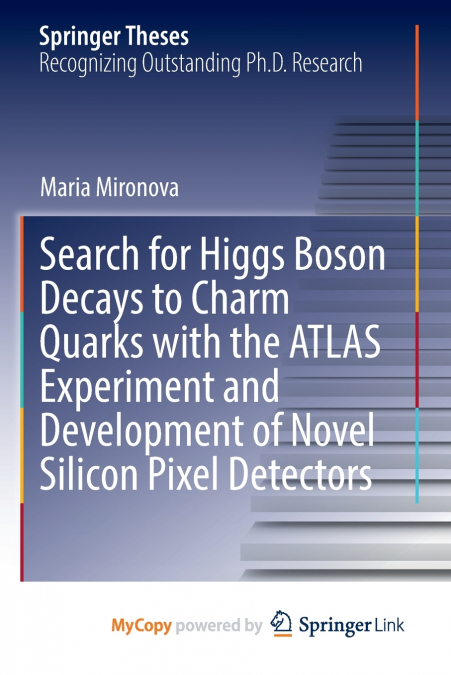 Search for Higgs Boson Decays to Charm Quarks with the ATLAS Experiment and Development of Novel Silicon Pixel Detectors