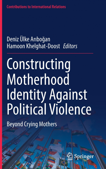 Constructing Motherhood Identity Against Political Violence