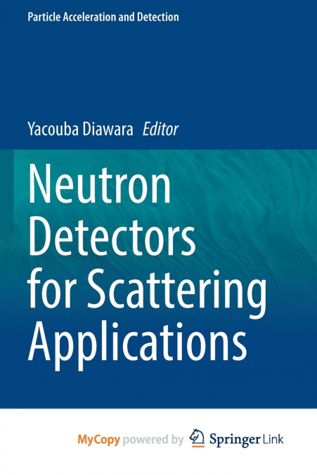 Neutron Detectors for Scattering Applications