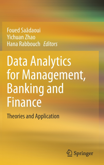 Data Analytics for Management, Banking and Finance